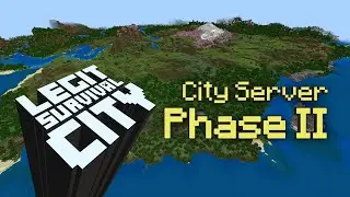 City Server, Phase II | Legit Survival Minecraft Maps