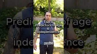 Top 3 Predictors of Age & Independence