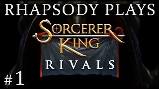 Let's Play Sorcerer King - Rivals: Archlich - Episode 1