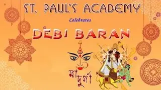 Debi Baran Programme 2025 | St. Paul's Academy | Purba Bardhaman |