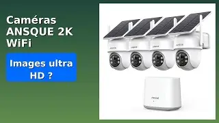 AVIS (2025) : Cam&eacute;ras ANSQUE 2K WiFi Ext&eacute;rieures. D&Eacute;TAILS ESSENTIELS