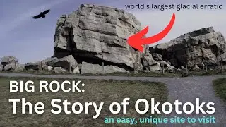 Big Rock: The Story of Okotoks