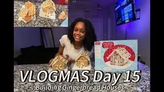 Building GINGERBREAD HOUSES | VLOGMAS DAY 15🎄✨