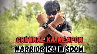 Criminal or Warrior? How You Use the Kada Defines You | Real Street Weapon Tactics for self defence