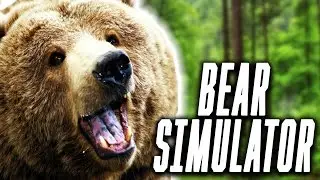ITS A GAME ABOUT BEARS... (Bear Simulator)