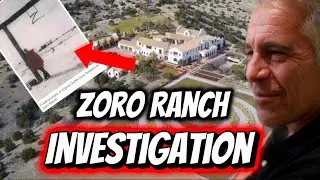 EPSTEIN ZORO RANCH UNDER MASSIVE INVESTIGATION! 