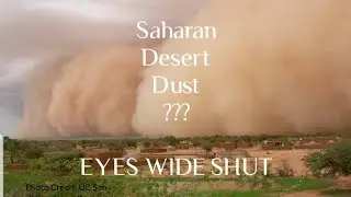 Saharan Desert Dust in the Caribbean???? Eyes Wide SHUT
