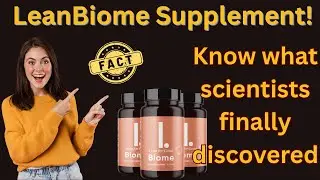LEANBIOME 2025 ⚠️ Honest Review! ⚠️ LeanBiome Supplement &ndash; Does It Really Work?