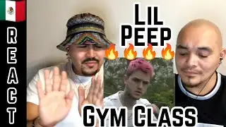 Lil Peep - Gym Class 🇲🇽 Reaction Video
