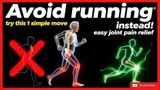 Avoid Running - Try This 1 Simple Move Instead! | Easy Joint Pain Relief Exercise
