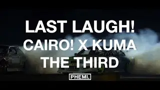 CAIRO! x Kuma the Third - LAST LAUGH! (Prod. Shneaky) [Lyrics]