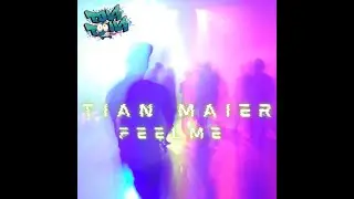 Tian Maier - Feel me (official video)