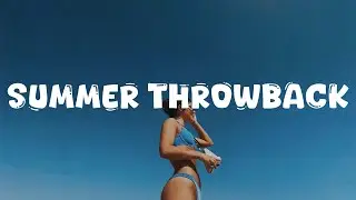 Best Songs of The Decade 2010 - 2019 ~ Nostalgia Summer Vibes Mix ~ 2010s Summer Roadtrip