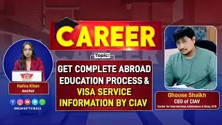 Study Abroad with CIAV | Career Pathways | CAREER guidance Munsif TV