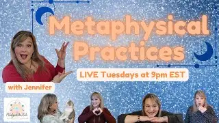 Metaphysical Practices: Hello guys!