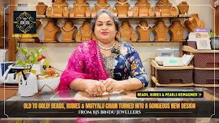 51. Old to Gold! Beads, Rubies & Mutyalu Chain Turned into a Gorgeous New Design|BJS Bindu Jewellers