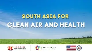 South Asia For Clean Air and Health