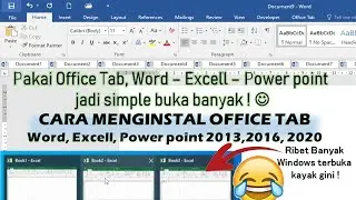 Cara menginstal office tab pada windows 10 (office tab untuk word, excell, power point) terbaru