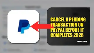 How To Cancel A Pending Transaction On PayPal Before It Completes 2026 (STEP BY STEP)