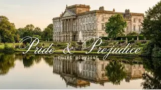 Jane Austen&ndash;Inspired Piano Music 🌿 | Pride and Prejudice Ambience for Reading & StudyWhy