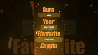 👉 Burn Your Favourite Crypto 🔥