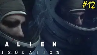 ODISSEA NELLO SPAZIO - Alien Isolation ITA EP.12