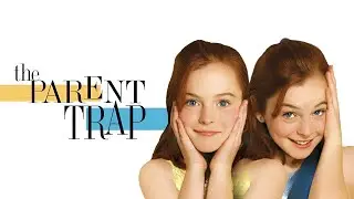 The Parent Trap 1998 Full Movie | Lindsay Lohan, Dennis Quaid | Literary Analysis