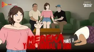 MEREKA YANG TINGGAL DI SINI - PART 7 | BAB PLAY #babplay #dhotdesign