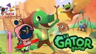 Lil Gator Game Part 1- Lets Play