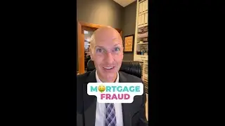 #1 Tip for Mortgage Fraud