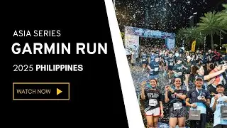 Garmin Run Asia Series - Philippines 2024