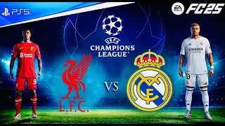 FC 25 - Liverpool Vs Real Madrid - Ft. Isak- UEFA Champions League 25/26 | [4K60]