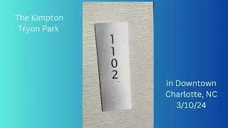 The Kimpton Hotel Tryon Park in Downtown Charlotte, NC 3/10/24