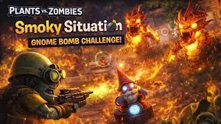 Smoky Situation 💣 | Gnome Bomb Battle Chest Challenge | PVZ Battle for Neighborville