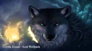 Coyote Kisses - Acid Wolfpack