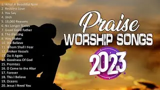 His Radio Top 20 Christian Songs 2023 🙏 Worship Songs 2023 🙏 Worship Songs 2023 Playlist
