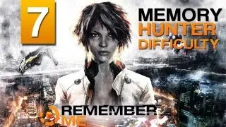 Remember Me Walkthrough: Part 7 - Height Of Slum 404 - [HD] Gameplay