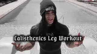 Calisthenics Leg Workout | No Weights, Full Burn