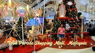 Ipoh Parade Shopping Mall | Ipoh | Malaysia