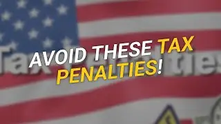 TOP 3 Tax Penalties You MUST Avoid! ⚠️💰