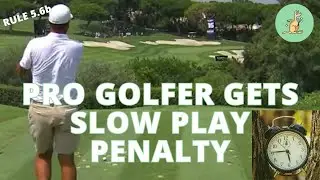 Slow Play Penalty - Golf Rules Explained