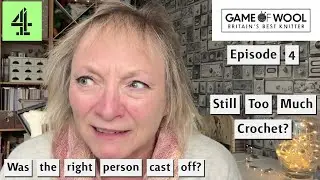 Давайте разберем 4-й эпизод «Игры в шерсть» и другие шерстяные размышления #подкаст #вязание #мне...