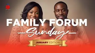 FAMILY FORUM SUNDAY || ACTIVATING GRACE WITH FAMILY ALTAR || 12 JAN 2026 || ACTBC INT'L