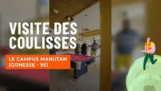 Coulisses : le campus Manutan (Gonesse - 95)