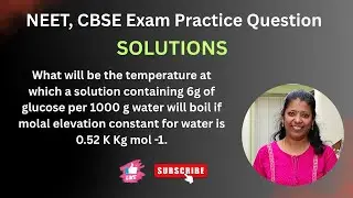 Solutions | cbse | NEET | exam Practice Question #class12 #exampreparation @pszchemistry