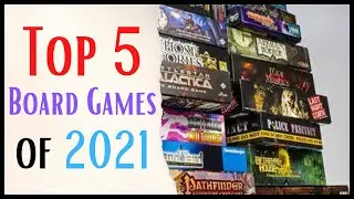 Our Top 5 Board Games of 2021!
