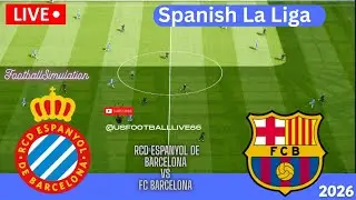 RCD Espanyol vs FC Barcelona Live Spanish La Liga | SP Football Simulation Football Score 2026