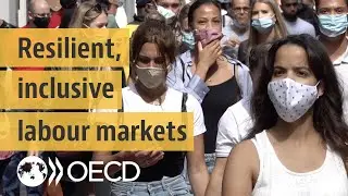 Rebuilding resilient labour markets: OECD Employment Outlook 2021