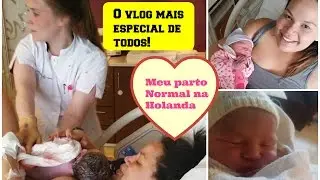 Vlog do meu parto normal na Holanda