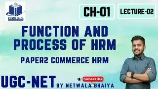 Function and Process of HRM| Lecture02| Paper2Commerce HRM|BY NET WALA BHAIYA
